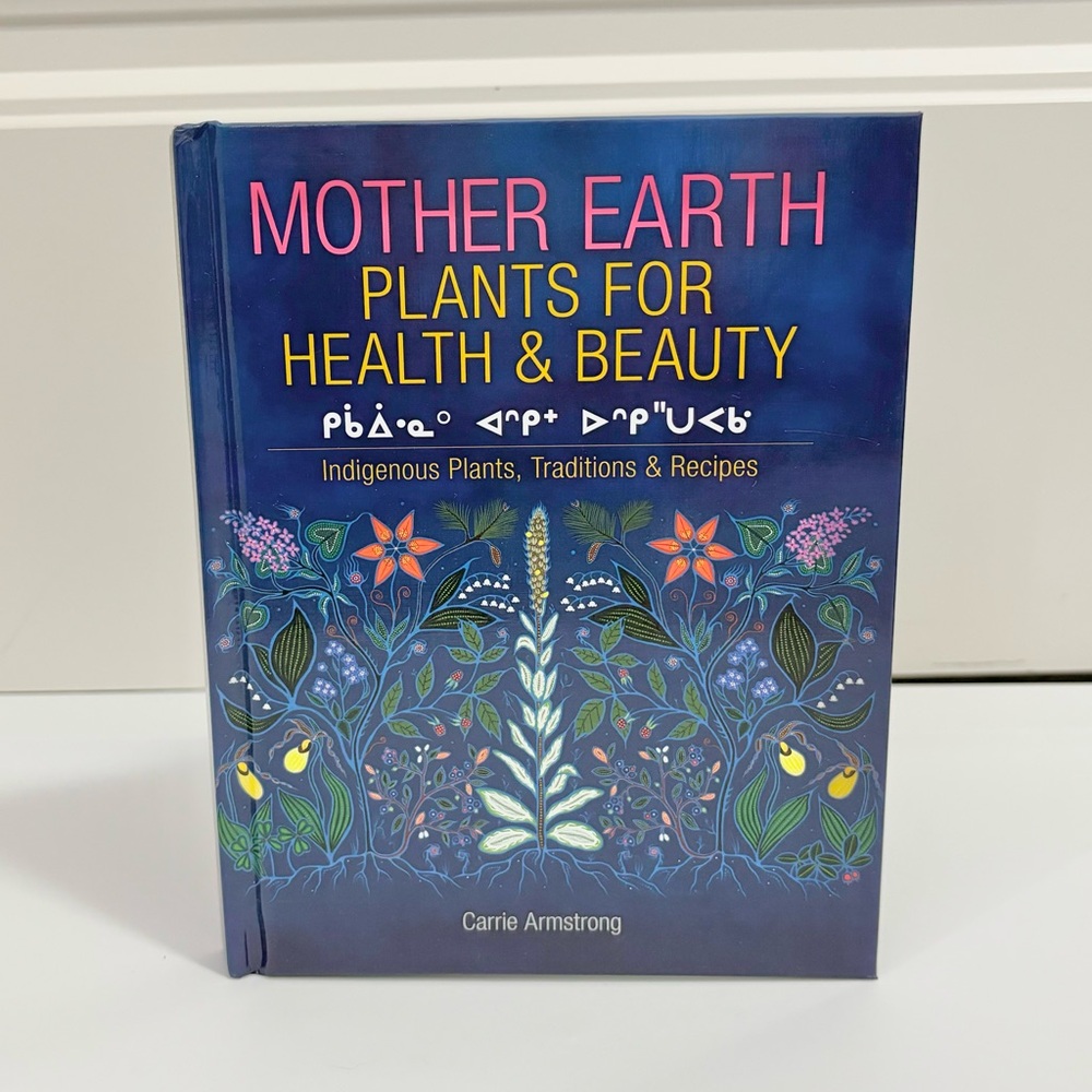 Mother Earth Plants for Health & Beauty Book Natural Nature Indigenous